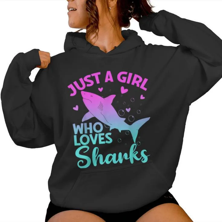 Just A Girl Who Loves Sharks Cute Shark Girl Lover Ocean Women Hoodie