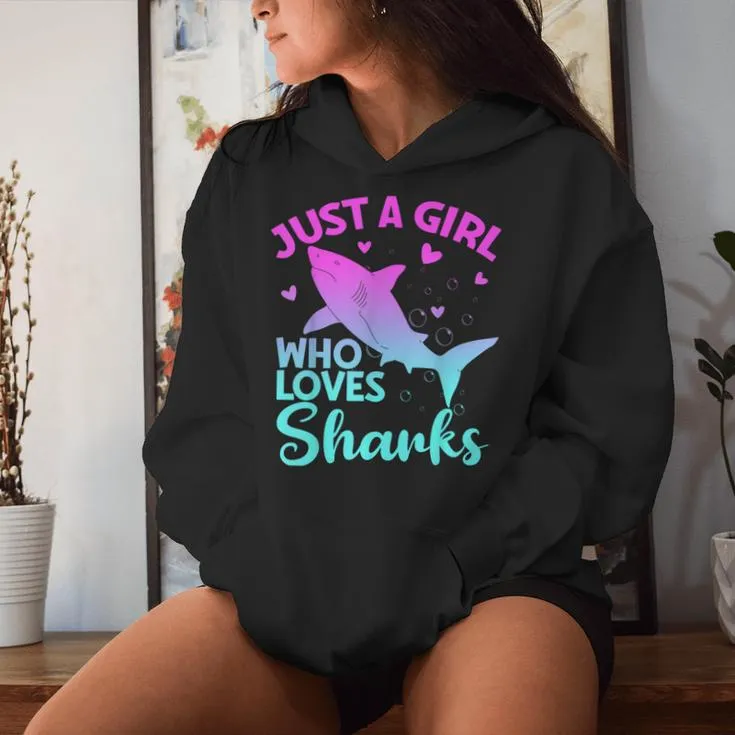 Just A Girl Who Loves Sharks Cute Shark Girl Lover Ocean Women Hoodie