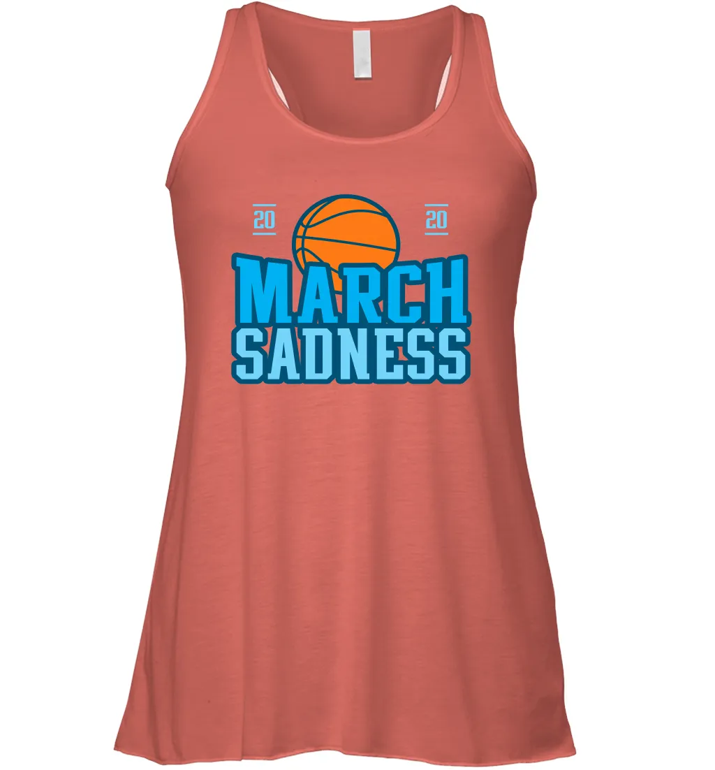 March Sadness March Madness 2020 Basketball Coronacation Racerback Tank