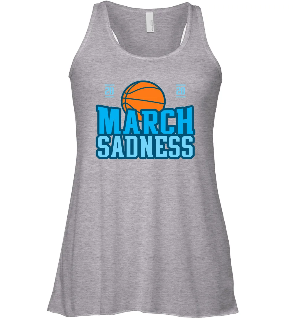 March Sadness March Madness 2020 Basketball Coronacation Racerback Tank