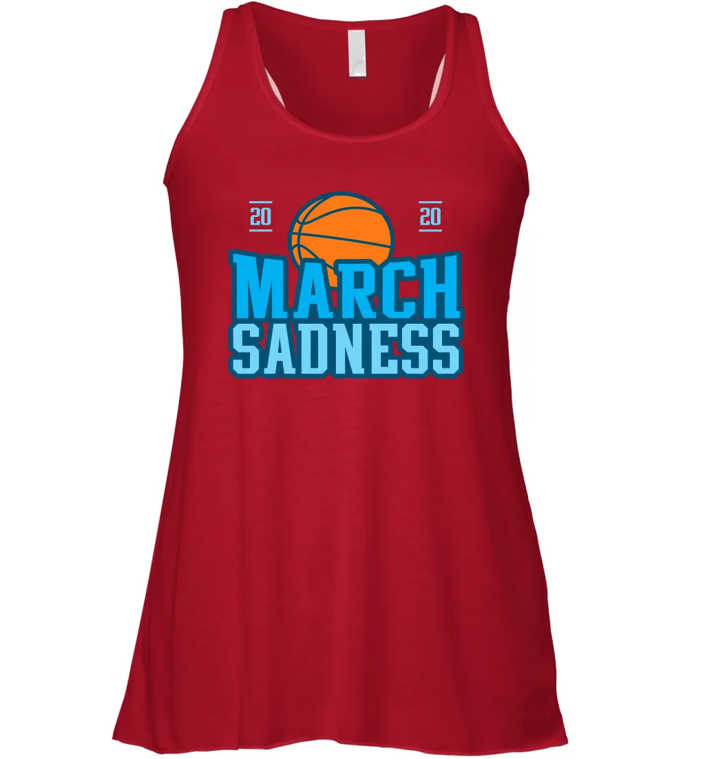 March Sadness March Madness 2020 Basketball Coronacation Racerback Tank