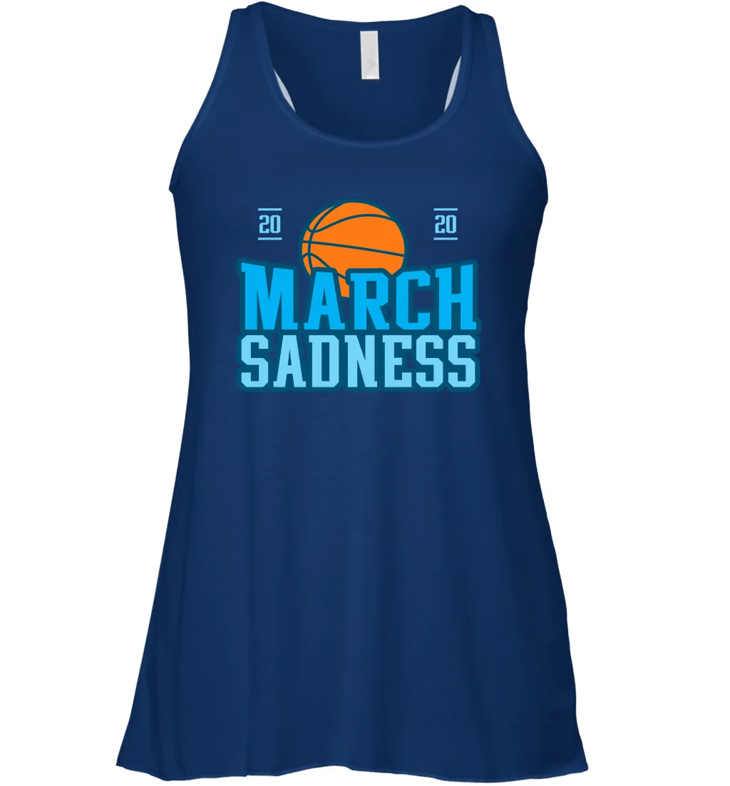 March Sadness March Madness 2020 Basketball Coronacation Racerback Tank